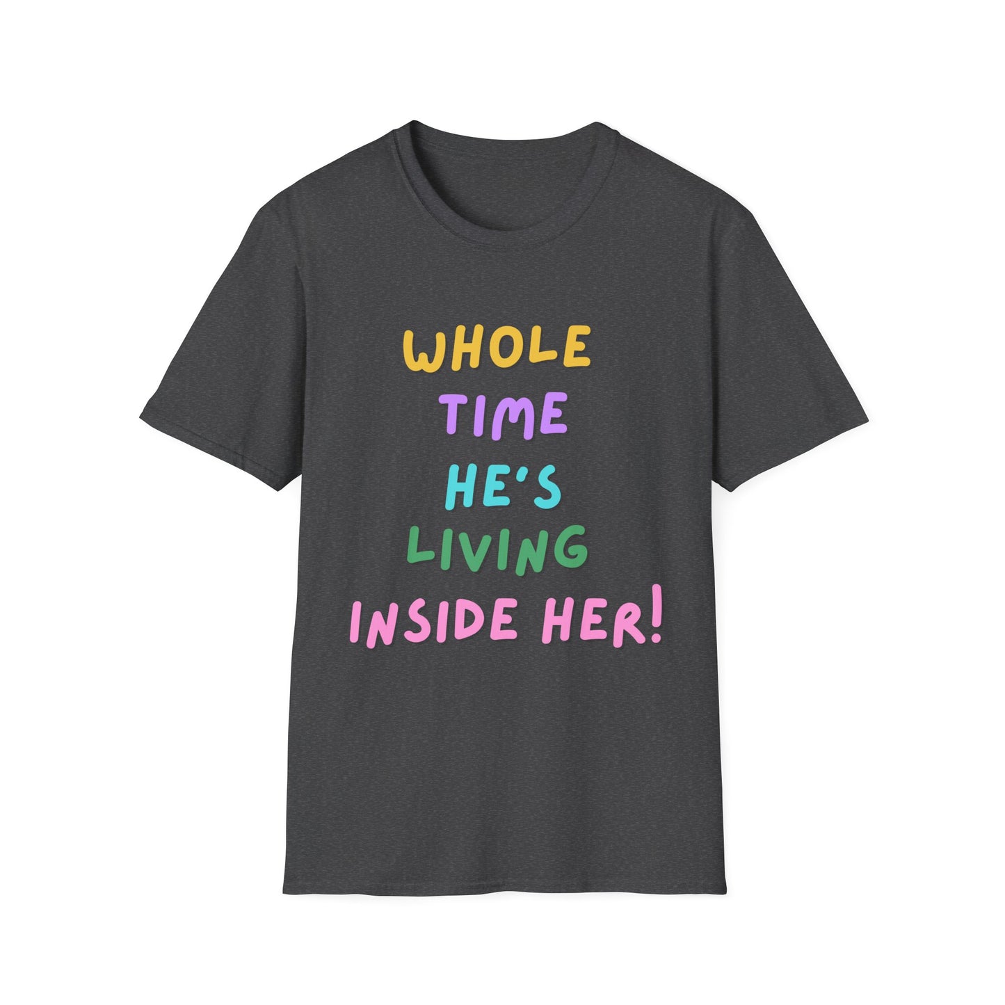 He’s Living Inside Her T-Shirt