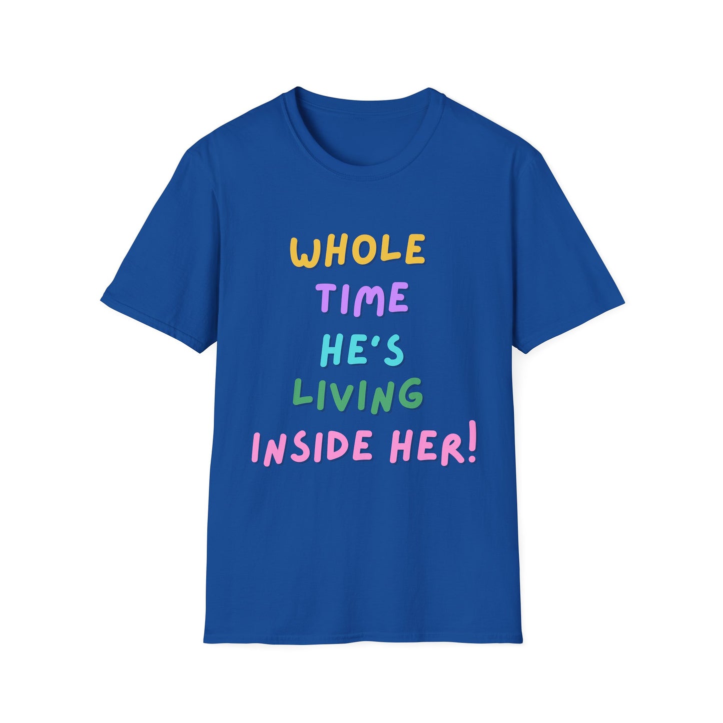 He’s Living Inside Her T-Shirt
