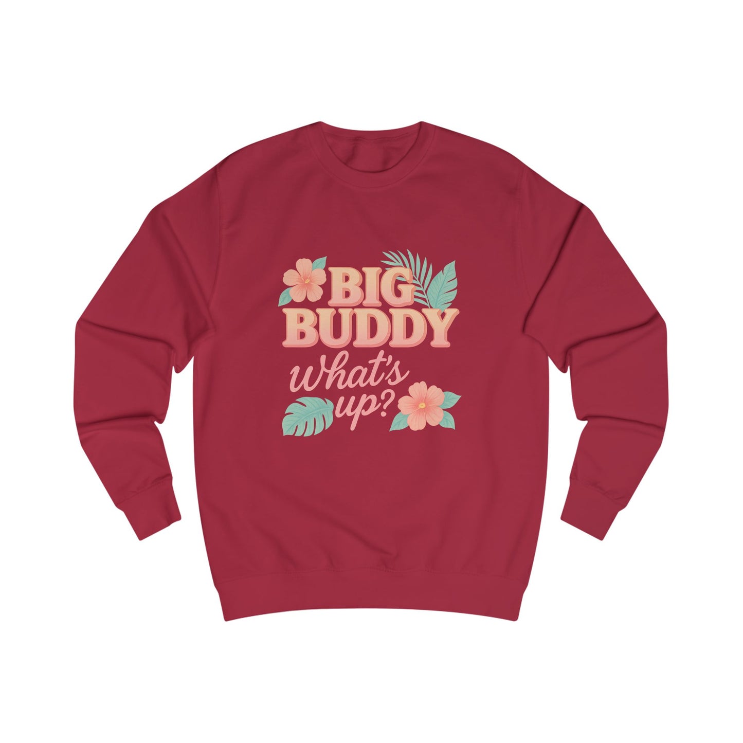 Big Buddy Sweatshirt - Casual Unisex Apparel, Cozy Loungewear